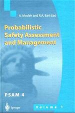 ISBN 9783540762621: Probabilistic Safety Assessment and Management: Proceedings of the 4th International Conference on Probabilistic Safety Assessment and Management (PSAM), 13-18 September 1998, New York City, USA