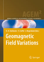 ISBN 9783540769385: Geomagnetic Field Variations