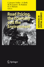 ISBN 9783540771494: Road Pricing, the Economy and the Environment (Advances in Spatial Science)
