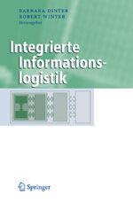 ISBN 9783540775775: Integrierte Informationslogistik