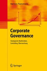 ISBN 9783540784104: Corporate Governance - Strategische Marktrisiken, Controlling, Überwachung