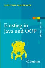 ISBN 9783540786153: Einstieg in Java und OOP