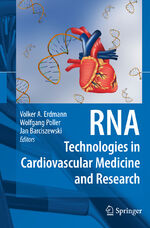 ISBN 9783540787082: RNA. Technologies in Cardiovascular Medicine and Research.