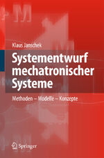 ISBN 9783540788768: Systementwurf mechatronischer Systeme