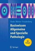 ISBN 9783540792130: Basiswissen Allgemeine und Spezielle Pathologie