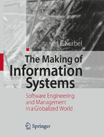 ISBN 9783540792604: The Making of Information Systems – Software Engineering and Management in a Globalized World