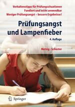 ISBN 9783540927532: Prüfungsangst und Lampenfieber - Bewertungssituationen vorbereiten und meistern