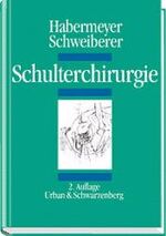 Schulterchirurgie - mit 28 Tabellen