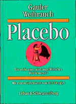 ISBN 9783541163311: Placebo - Ein wirksames und ungefährliches Medikament?