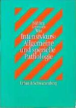 ISBN 9783541181018: Intensivkurs: Allgemeine und spezielle Pathologie