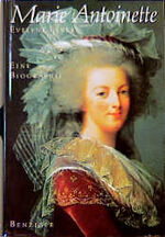 Marie Antoinette – Eine Biographie