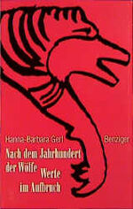 ISBN 9783545700123: Nach dem Jahrhundert der Wölfe