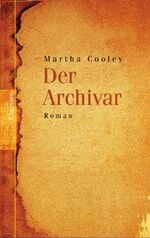 ISBN 9783546001533: Der Archivar