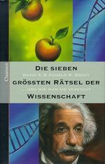 ISBN 9783546001632: Die sieben größten Rätsel der Wissenschaft und wie man sie versteht