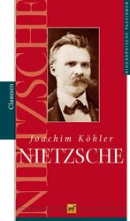 ISBN 9783546002752: Biografische Passionen: Friedrich Nietzsche. Köhler, Joachim