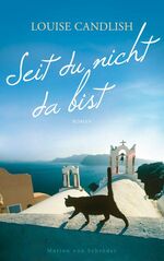 ISBN 9783547711790: Seit du nicht da bist