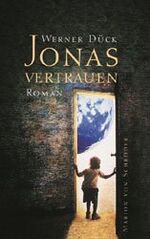 ISBN 9783547722246: Jonas Vertrauen