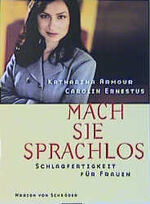 ISBN 9783547725858: Mach sie sprachlos