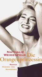 ISBN 9783547795295: Die Orangenprinzessin – Roman