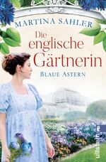 ISBN 9783548060712: Die englische Gärtnerin - Blaue Astern