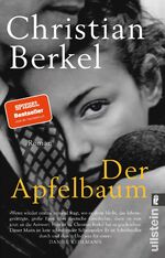 ISBN 9783548060866: Der Apfelbaum – Roman | »Eine dramatische Liebes- und Familiengeschichte, hervorragend erzählt.« FAZ