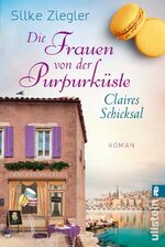 Silke Ziegler: Die Frauen von der Purpur Silke Ziegler: Die Frauen von der Purpur