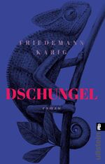 ISBN 9783548062365: Dschungel – Roman