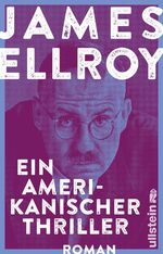 ISBN 9783548062396: Ein amerikanischer Thriller | Roman | James Ellroy | Taschenbuch | Die Underworld-Trilogie | 832 S. | Deutsch | 2020 | Ullstein Taschenbuchvlg. | EAN 9783548062396