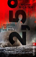 ISBN 9783548063201: 2,5 Grad - Morgen stirbt die Welt