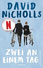 ISBN 9783548063270: Zwei an einem Tag – Roman | Das Buch zur Netflix-Serie "One Day"