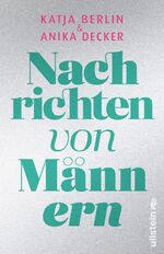 ISBN 9783548063782: Nachrichten von Männern