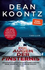 ISBN 9783548064147: Die Augen der Finsternis - Thriller | Der faszinierende Thriller, der Fiktion zur Wahrheit werden lässt Der Technothriller beschreibt die Umstände der aktuellen Lage schon vor 40 Jahren