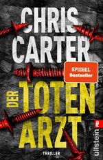 ISBN 9783548064482: Der Totenarzt (Ein Hunter-und-Garcia-Thriller 13) - Thriller | Nr. 1 Bestseller und blutiger Psychothriller: Ein unauffälliger Serienmörder, unbekannte Opfer und eine rasende Jagd