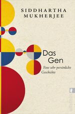 ISBN 9783548065533: Das Gen - Eine sehr persönliche Geschichte | Der New York Times-Bestseller