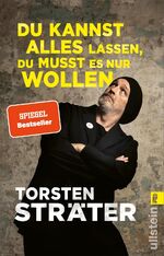 ISBN 9783548068466: Du kannst alles lassen, du musst es nur wollen - Der SPIEGEL-Bestseller vom erfolgreichen Comedian und Meister der Sprachkomik mit neuen Storys zum lachen, prusten und schmunzeln