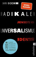 ISBN 9783548068572: Radikaler Universalismus – Jenseits von Identität | Ausgezeichnet mit dem Leipziger Buchpreis zur Europäischen Verständigung 2024