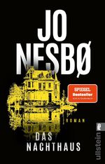 ISBN 9783548069784: Das Nachthaus - Roman | Neuer Thrill von Weltbestsellerautor Jo Nesbø