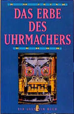 ISBN 9783548223452: Das Erbe des Uhrmachers