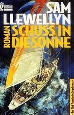 ISBN 9783548224176: Schuss in die Sonne Llewellyn, Sam