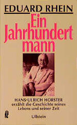 ISBN 9783548229706: Eduard Rhein - Ein Jahrhundertmann