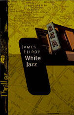 ISBN 9783548243290: White Jazz