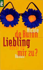 ISBN 9783548244662: Liebling, hörst Du mir zu?