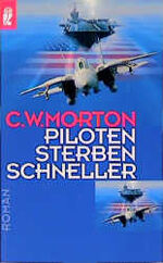 ISBN 9783548245065: Piloten sterben schneller