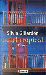 ISBN 9783548246796: Hotel Tropical