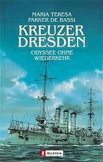 Kreuzer Dresden – Odyssee ohne Wiederkehr