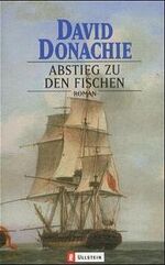 David Donachie: Abstieg zu den Fischen. David Donachie: Abstieg zu den Fischen.