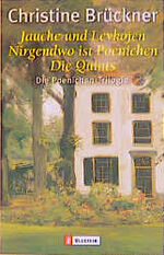 ISBN 9783548249810: Jauche und Levkojen /Nirgendwo ist Pönichen /Die Quints