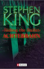 ISBN 9783548251219: Achterbahn. Riding the Bullet