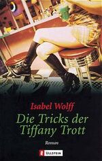 ISBN 9783548251639: Die Tricks der Tiffany Trott