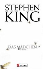 Stephen King: Das Mädchen (Weißer Umschl Stephen King: Das Mädchen (Weißer Umschl